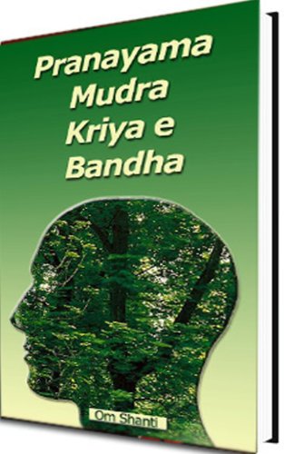 Livro PDF Pranayama, Kriyas, Mudra e Bhanda