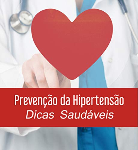 Livro PDF Prevenção da Hipertensão: Dicas Saudáveis