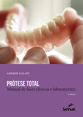 Capa do livro: Prótese total: manual de fases clínicas e laboratoriais (Apontamentos) - Ler Online pdf