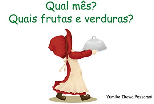 Capa do livro: Qual mês ? Quais frutas e verduras ? - Ler Online pdf