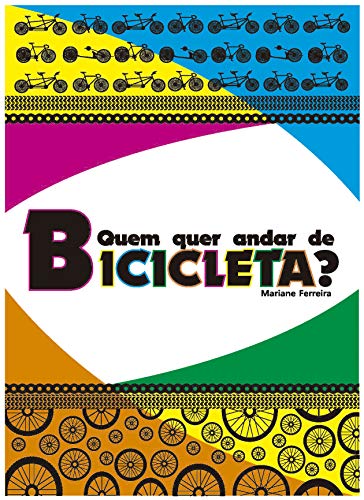 Capa do livro: Quem quer andar de bicicleta? - Ler Online pdf