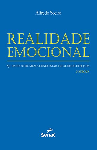 Capa do livro: Realidade emocional: ajudando o homem a conquistar a realidade desejada - Ler Online pdf