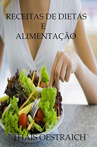 Capa do livro: Receitas de Dietas e Alimentação - Ler Online pdf