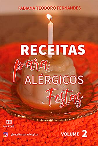 Livro PDF Receitas para Alérgicos: Festas – Volume 2
