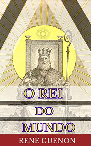 Livro PDF René Guénon – O Rei do Mundo