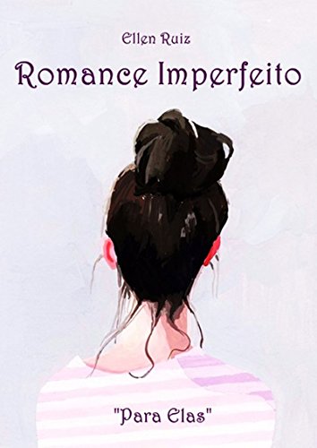 Capa do livro: Romance Imperfeito - Ler Online pdf