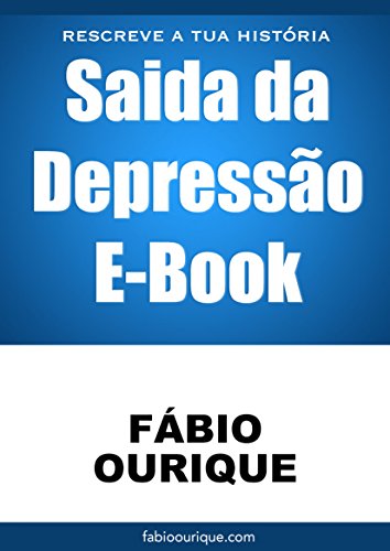 Capa do livro: Saída da Depressão: Guia pratico para sair da depressão - Ler Online pdf