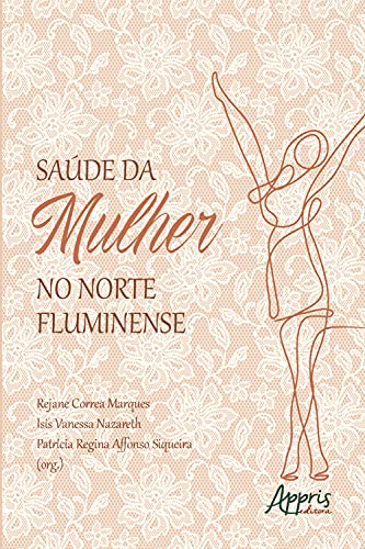 Capa do livro: Saúde da Mulher no Norte Fluminense - Ler Online pdf