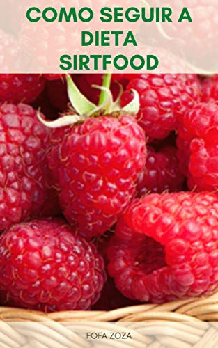 Capa do livro: Segurança E Efeitos Colaterais Da Dieta Sirtfood : Qual É A Dieta Sirtfood – As Fases Da Dieta Sirtfood – Como Seguir A Dieta Sirtfood – Livro Da Dieta Sirtfood - Ler Online pdf