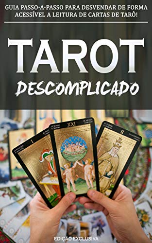 Capa do livro: TARÔ: Aprenda Sobre Tarô de Forma Descomplicada e a Usar a Magia do Tarô Para Saber o Seu Destino - Ler Online pdf