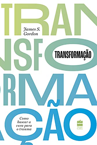 Livro PDF Transformação: Como buscar a cura para o trauma