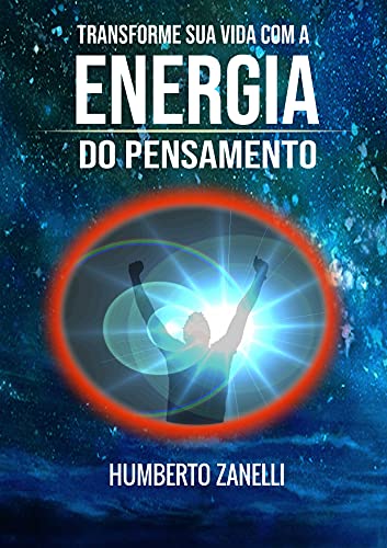 Capa do livro: Transforme Sua Vida com a Energia do Pensamento - Ler Online pdf