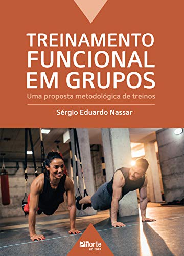 Capa do livro: Treinamento funcional em grupos: uma proposta metodológica de treinos - Ler Online pdf