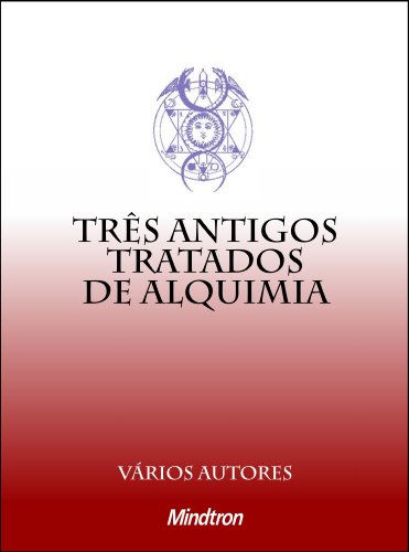 Capa do livro: Três Antigos Tratados de Alquimia - Ler Online pdf