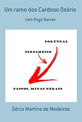 Livro PDF: Um ramo dos Cardoso Osório: com Rego Barros
