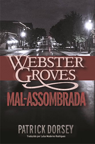 Capa do livro: Webster Groves Mal-assombrada - Ler Online pdf