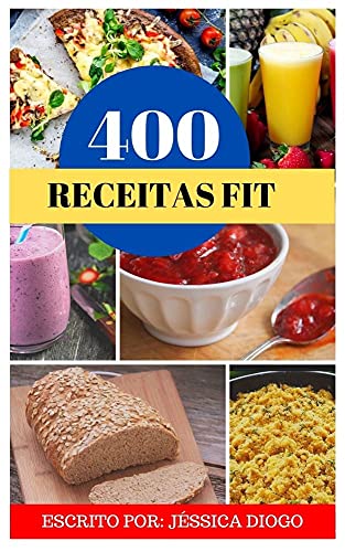 Livro PDF 400 Receitas Fitness: Receitas Fit