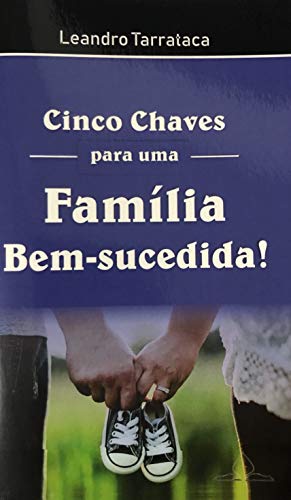 Capa do livro: 5 Chaves Para uma Família Bem-Sucedida! - Ler Online pdf