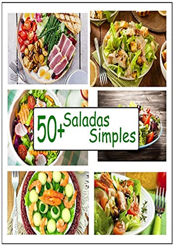Livro PDF: 50 Saladas Mais Simples E Gostosa Para Suas Refeiçoes