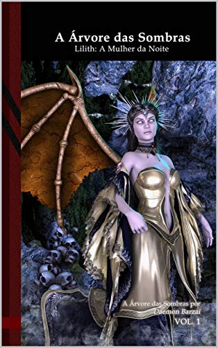 Capa do livro: A árvore das sombras: Lilith: A mulher da noite - Ler Online pdf