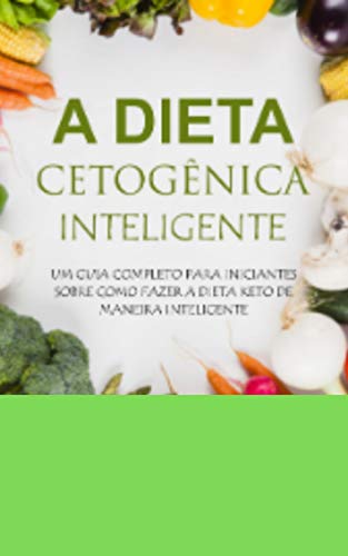 Livro PDF A Dieta Cetogênica Inteligente (EB Livro 2002)