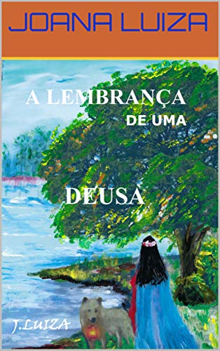 Livro PDF: A LEMBRANÇA DE UMA DEUSA