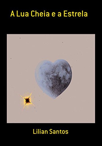 Capa do livro: A Lua Cheia E A Estrela - Ler Online pdf