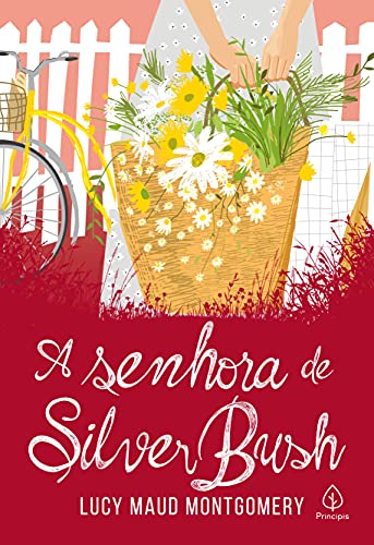Capa do livro: A senhora de Silver Bush (Clássicos da literatura mundial) - Ler Online pdf
