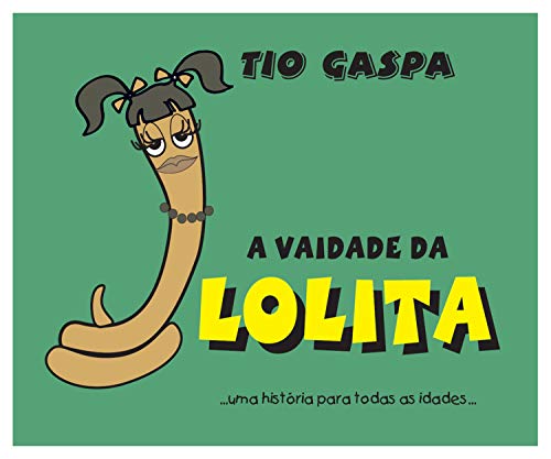 Capa do livro: A vaidade da Lolita - Ler Online pdf
