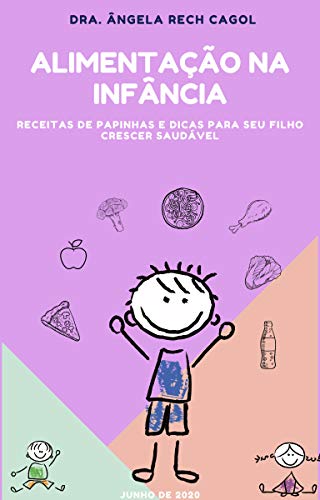 Capa do livro: Alimentação na Infância: receitas de papinhas e dicas para seu filho crescer saudável - Ler Online pdf