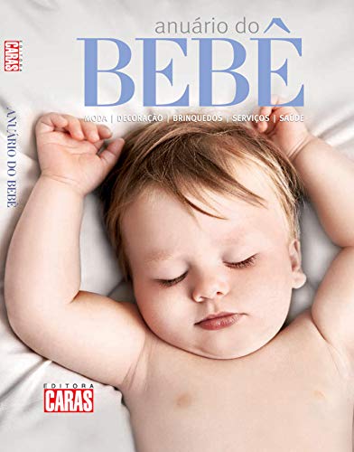 Capa do livro: Anuário do Bebê (Especial CARAS) - Ler Online pdf