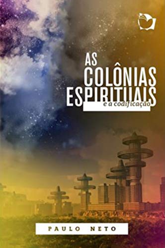 Livro PDF As colônias espirituais e a codificação