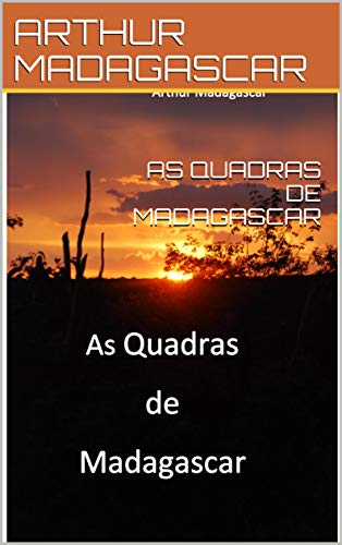 Capa do livro: AS QUADRAS DE MADAGASCAR - Ler Online pdf