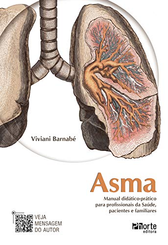 Capa do livro: Asma: Manual didático-prático para profissionais da saúde, pacientes e familiares - Ler Online pdf