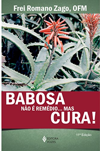 Capa do livro: Babosa não é remédio… Mas cura! - Ler Online pdf