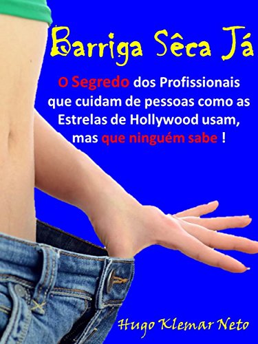 Capa do livro: Barriga Seca Ja: Como perder Gordura Abdominal de forma Rápida e Fácil. - Ler Online pdf