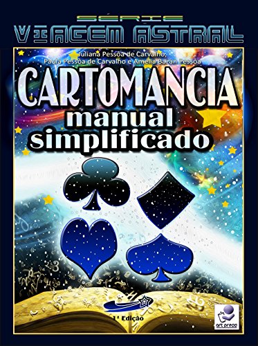 Capa do livro: Cartomancia: Manual Simplificado (Série Viagem Astral Livro 1) - Ler Online pdf
