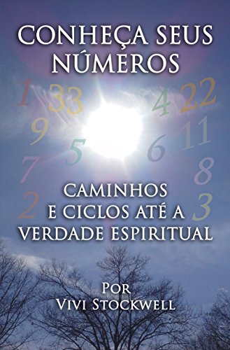 Capa do livro: Conheça Seus Números: Caminhos e Ciclos Até a Verdade Espiritual - Ler Online pdf