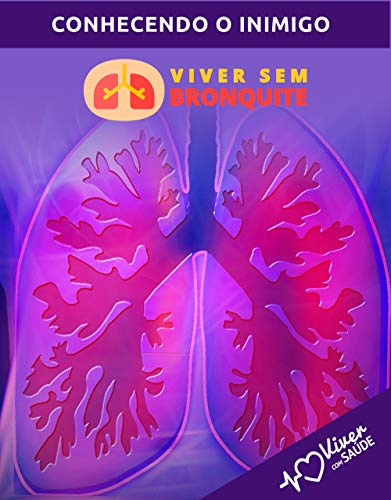 Livro PDF Conhecendo a Bronquite (Viver Sem Bronquite Livro 1)