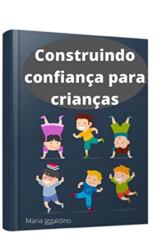 Livro PDF Construindo confiança para crianças: Confiança