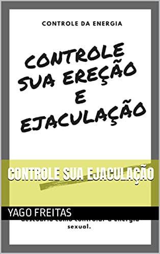Capa do livro: Controle sua Ejaculação - Ler Online pdf