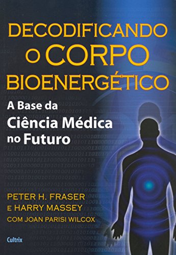 Capa do livro: Decodificando o Corpo Bioenergético - Ler Online pdf