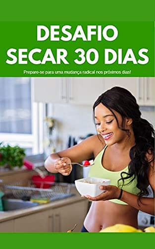 Capa do livro: Desafio Secar 30 Dias: Passo á Passo - Ler Online pdf
