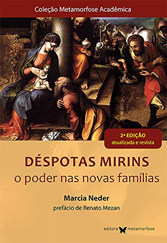 Capa do livro: Déspotas Mirins: o poder nas novas famílias - Ler Online pdf