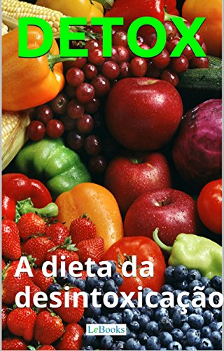 Capa do livro: Detox: a dieta da desintoxicação (Coleção Terapias Naturais) - Ler Online pdf