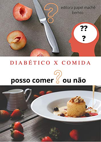 Capa do livro: diabético x comida - Ler Online pdf