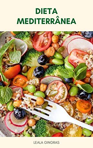 Capa do livro: Dieta Mediterrânea : Plano De Refeição Dieta Mediterrâneo - Ler Online pdf