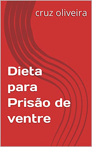 Livro PDF Dieta para Prisão de ventre