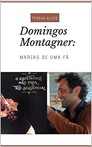 Capa do livro: Domingos Montagner: Marcas de uma fã - Ler Online pdf