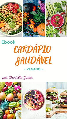 Livro PDF EBOOK CARDÁPIO SAUDÁVEL: Vegano (semanal)
